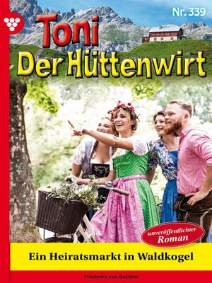 cover image of Ein Heiratsmarkt in Waldkogel
